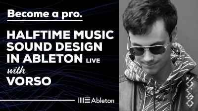 HALFTIME BASS MUSIC - SOUND DESIGN SECRETS WITH VORSO IN ABLETON LIVE - Music Production Course