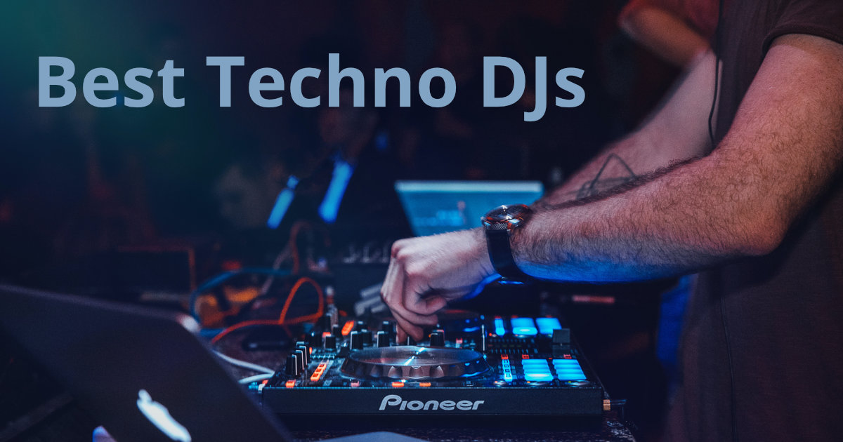 Best Techno DJs: The Rhythmic Revolution of Techno Music
