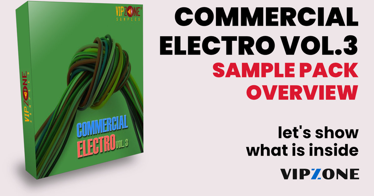 Commercial Electro Vol. 3 – Sample Pack Übersicht