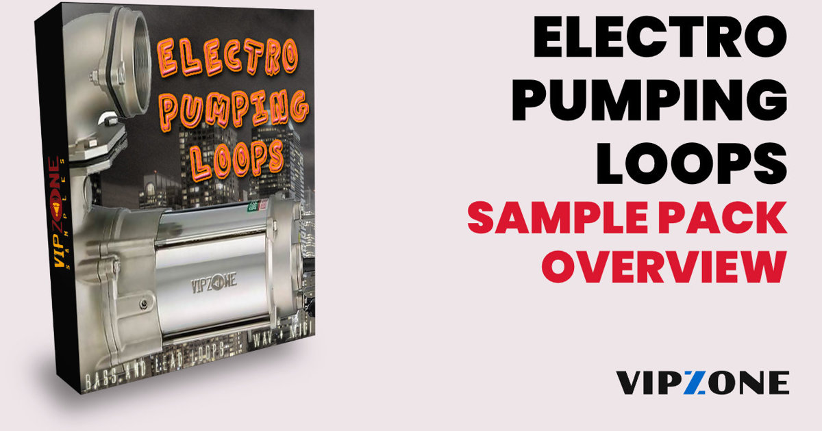 Electro Pumping Loops Sample Pack