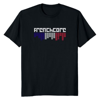 Frenchcore T-Shirt by VIPZONE