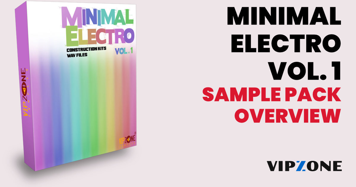 Minimal Electro Vol. 1 Sample Pack