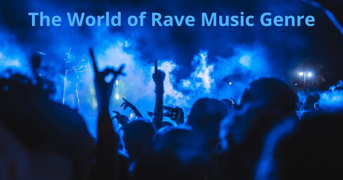 Rave Music Genre