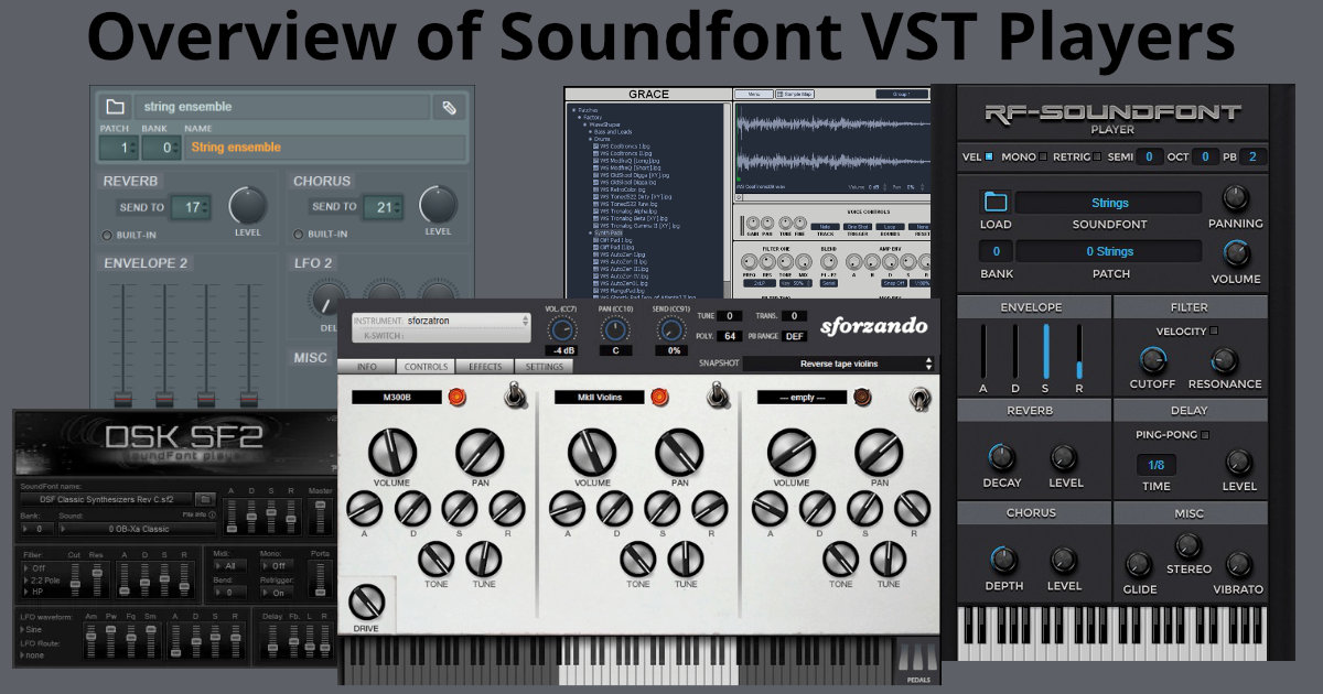 Overview of Popular Soundfont VST Players on the Market