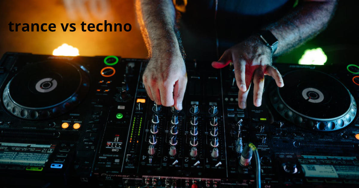 Trance vs Techno