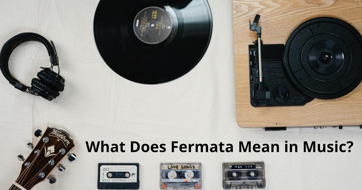 what does fermata mean in music