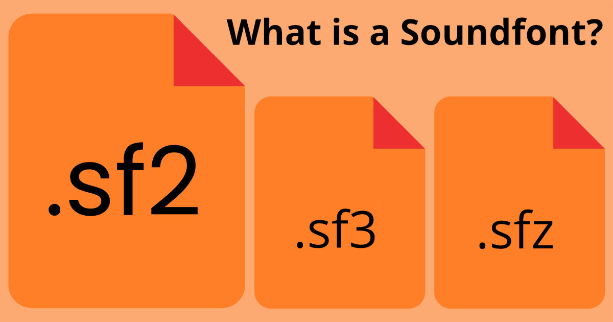 What is a Soundfont?