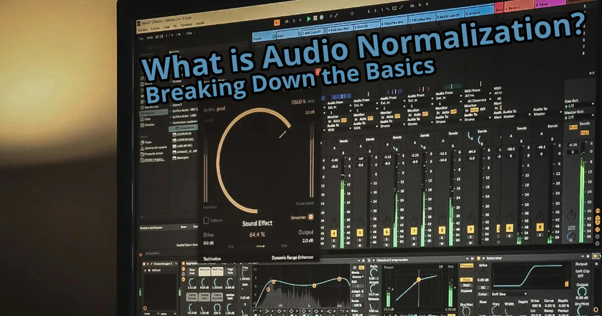 What is Audio Normalization? Breaking Down the Basics