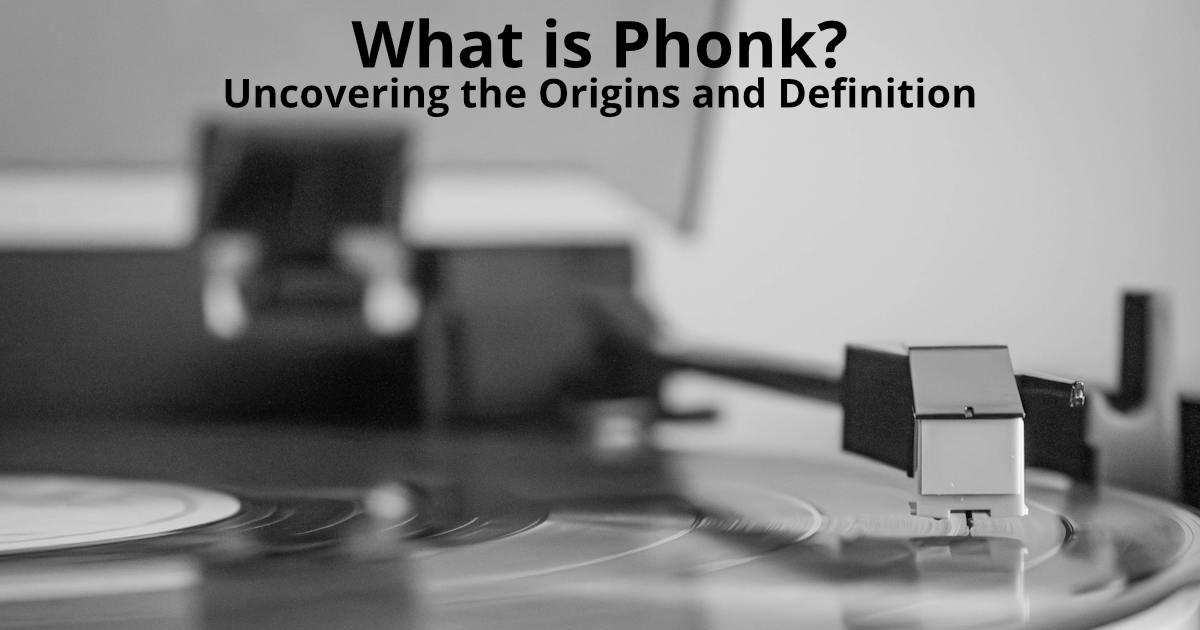 What is Phonk