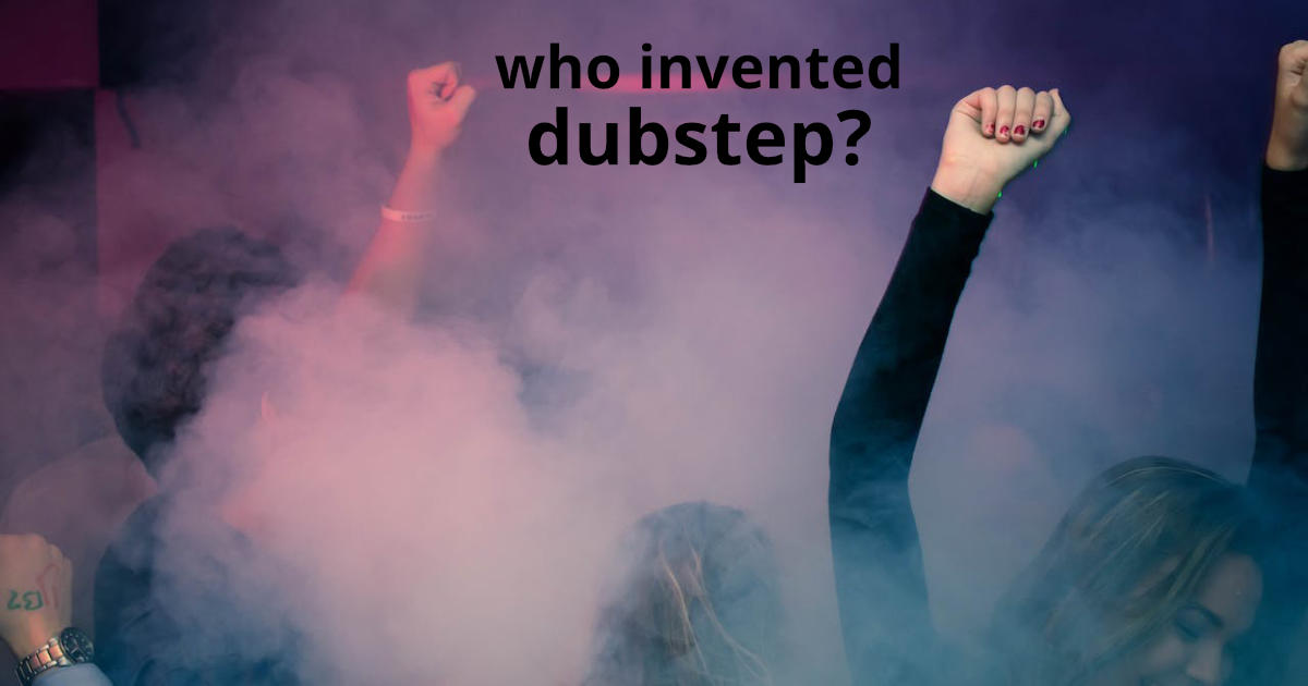 Who invented Dubstep